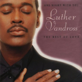 Luther Vandross - One Night With You - The Best Of Love '1997