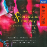 Riccardo Chailly - Zemlinsky: A Florentine Tragedy '1997