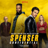 Steve Jablonsky - Spenser Confidential (Music from the Netflix Original Film) '2020
