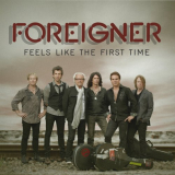 Foreigner - Feels Like The First Time '2011