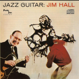 Jim Hall - Jazz Guitar 'January 10 & 24, 1957