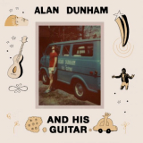 Alan Dunham - And His Guitar '2022
