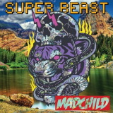 Madchild - Super Beast '2022