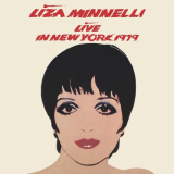 Liza Minnelli - Live in New York 1979--The Ultimate Edition '2022
