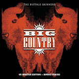 Big Country - The Buffalo Skinners (Deluxe Version) '1993