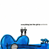 Everything But The Girl - Worldwide (Deluxe Edition) '1991