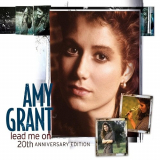 Amy Grant - Lead Me On (20th Annivesary Edition) '2008