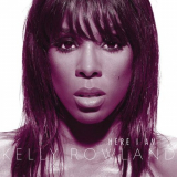 Kelly Rowland - Here I Am (Int'l Version) '2011