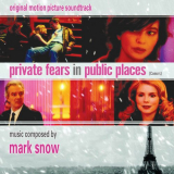 Mark Snow - Private Fears In Public Places (Coeurs): Original Motion Picture Soundtrack '2022