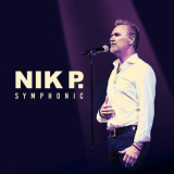 Nik P. - Symphonic (Live) '2022