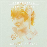Jenn Grant - Compostela (Deluxe Edition) '2015