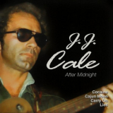 J.J. Cale - After Midnight '2003