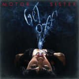 Motor Sister - Get Off '2022