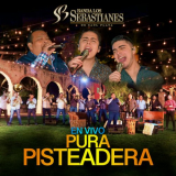 Banda Los Sebastianes - Pura Pisteadera En Vivo (En Vivo) '2022
