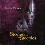 Mary Black - Stories From The Steeples '2011
