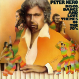 Peter Nero - Disco, Dance And Love Themes Of The 70's '1975