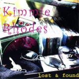 Kimmie Rhodes - Lost and Found '2004
