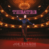 Joe Stilgoe - Theatre '2022