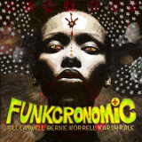 Bill Laswell - Funkcronomic '2016