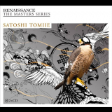 Satoshi Tomiie - Renaissance The Masters Series Part 11 '2008