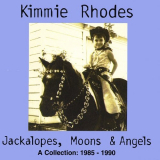 Kimmie Rhodes - Jackalopes, Moons & Angels '1996