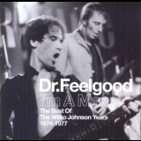 Dr. Feelgood - Im A Man: The Best Of The Wilko Johnson Years 1974-1977 - Remastered '2015