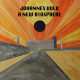 Johannes Volk - A New Biosphere '2022