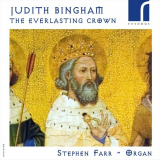 Stephen Farr - Bingham: The Everlasting Crown '2012