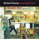 Richard Hawley - Late Night Final '2001