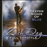 Zach Day - Deeper Shade of Blue '2013
