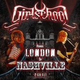 Girlschool - From London To Nashville - 2CD '2021