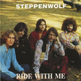 Steppenwolf - Ride With Me '1989