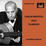 Carlos Montoya - Carlos Montoya Plays Flamenco (Live) '2022