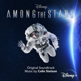 Colin Stetson - Among the Stars (Original Soundtrack) '2022
