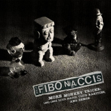 Fibonaccis, The - More Monkey Tricks: 1981-1984 Live Radio, Club Rarities, And Demos '2022