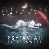 Psy'Aviah - Bittersweet (Deluxe Edition) '2022