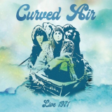 Curved Air - Live 1971 '2022