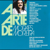 Moraes Moreira - A Arte De Moraes Moreira '2005