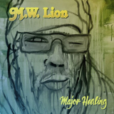 M.W. Lion - Major Healing '2022