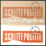 Scritti Politti - Cupid & Psyche 85 (2022 Remaster) '2022