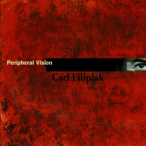 Carl Filipiak - Peripheral Vision '2000