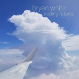 Bryan White - Trading Futures '2022
