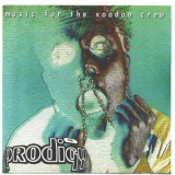 Prodigy, The - Music for the Voodoo Crew - Bootleg '1996