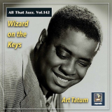 Art Tatum - All that Jazz, Vol. 142: Wizard on the Keys '2022