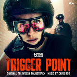 Chris Roe - Trigger Point (Original Television Soundtrack) '2022