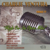 Charlie Ventura - High on an Open Mike '1977 / 2014