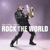 Darren Rahn - Rock The World '2022