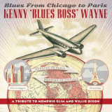Kenny 'Blues Boss' Wayne - Blues From Chicago To Paris '2022