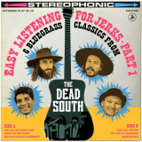 The Dead South - Easy Listening for Jerks, Pt. 1 '2022