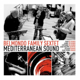 Lionel Belmondo - Mediterranean Sound '2013